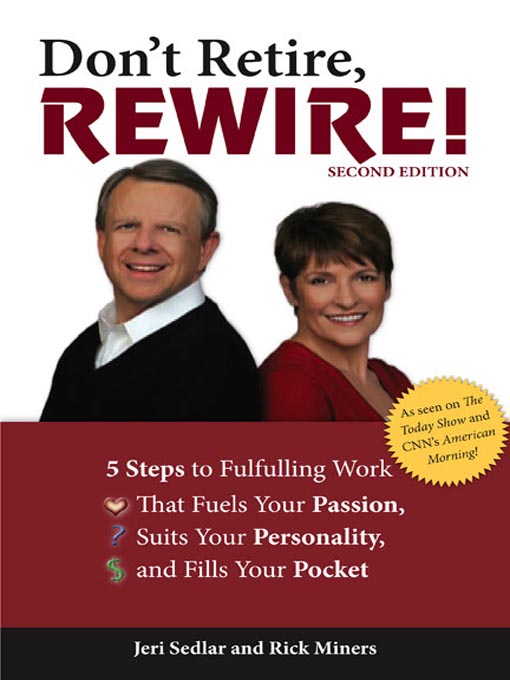 Title details for Don't Retire, Rewire! by Rick Miners - Available